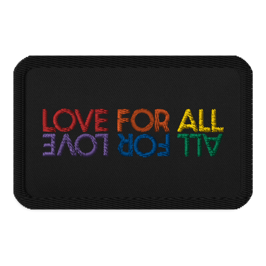 Love For All Rainbow Embroidered Patch